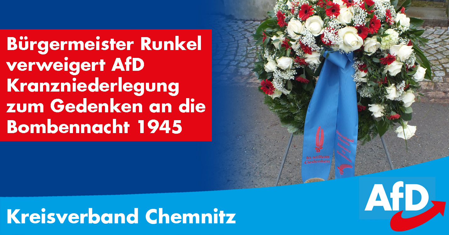 Bürgermeister Runkel verweigert AfD Kranzniederlegung zum Gedenken an die Bombennacht 1945