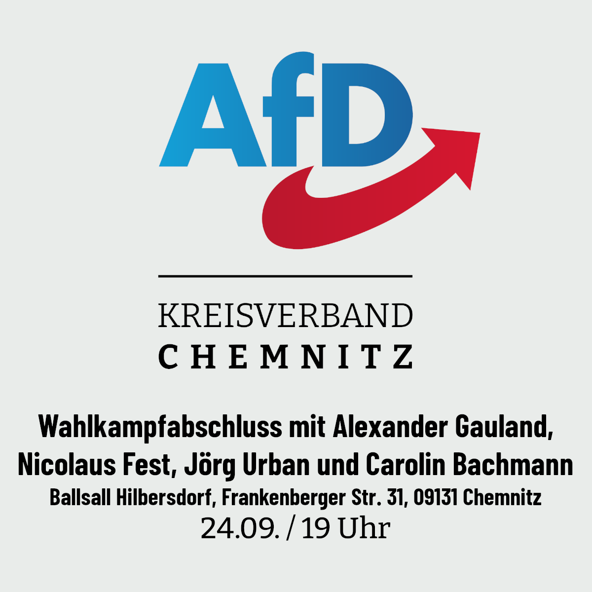 Wahlkampfabschluss mit Alexander Gauland, Nicolaus Fest, Jörg Urban, Carolin Bachmann und Michael Klonovsky