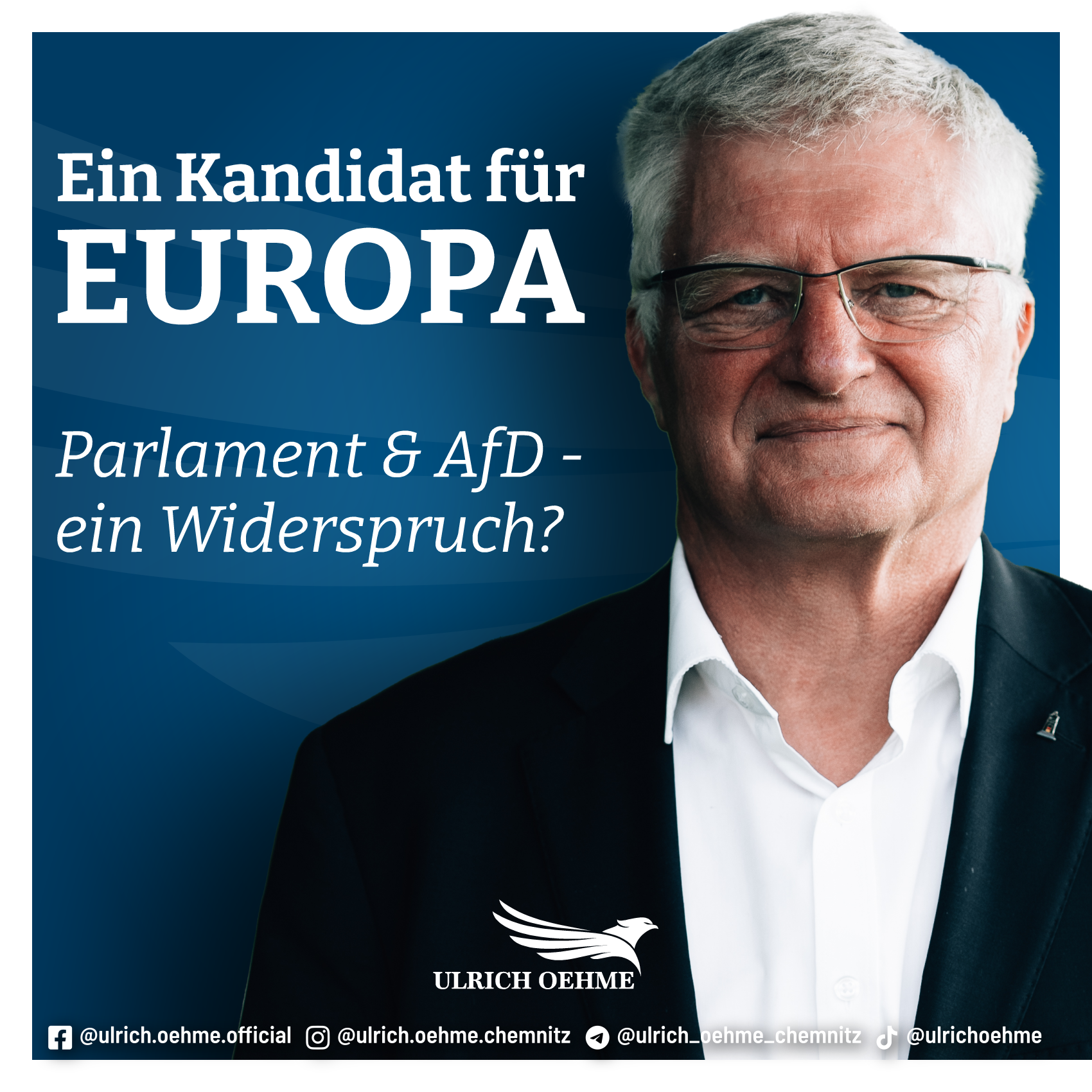 Ulrich Oehme – Ein Kandidat für Europa