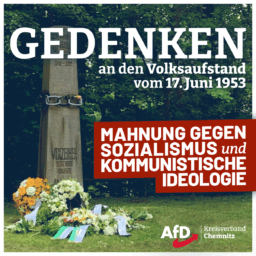Gedenken an den Volksaufstand vom 17. Juni 1953 – Mahnung gegen Sozialismus und kommunistische Ideologie